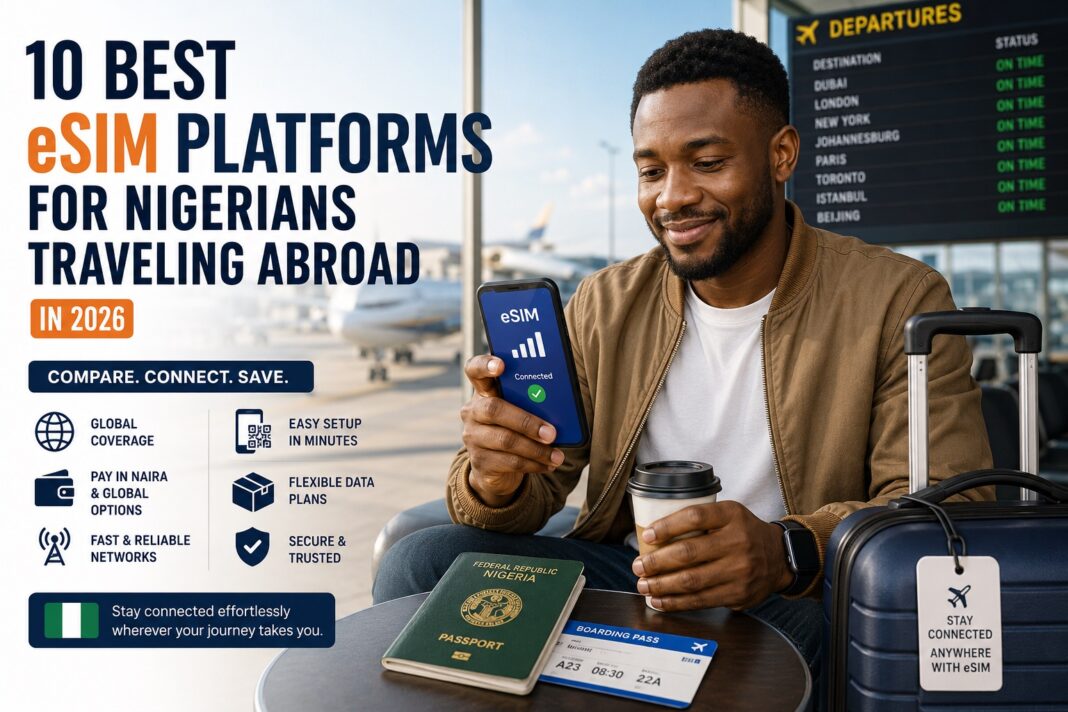 10 Greatest eSIM Platforms for Nigerians in 2026 10 Greatest eSIM Platforms for Nigerians in 2026